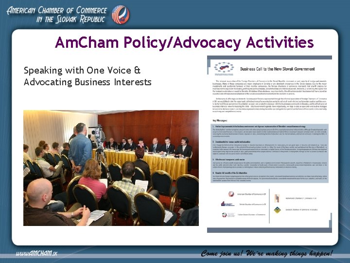 Am. Cham Policy/Advocacy Activities Speaking with One Voice & Advocating Business Interests 