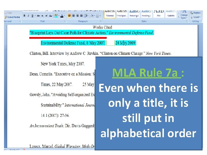 MLA Rule 7 a : Even when there is only a title, it is