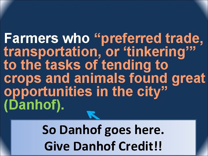 Farmers who “preferred trade, transportation, or ‘tinkering’” to the tasks of tending to crops