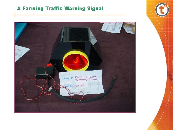 A Farming Traffic Warning Signal 