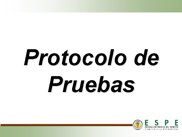 Protocolo de Pruebas 