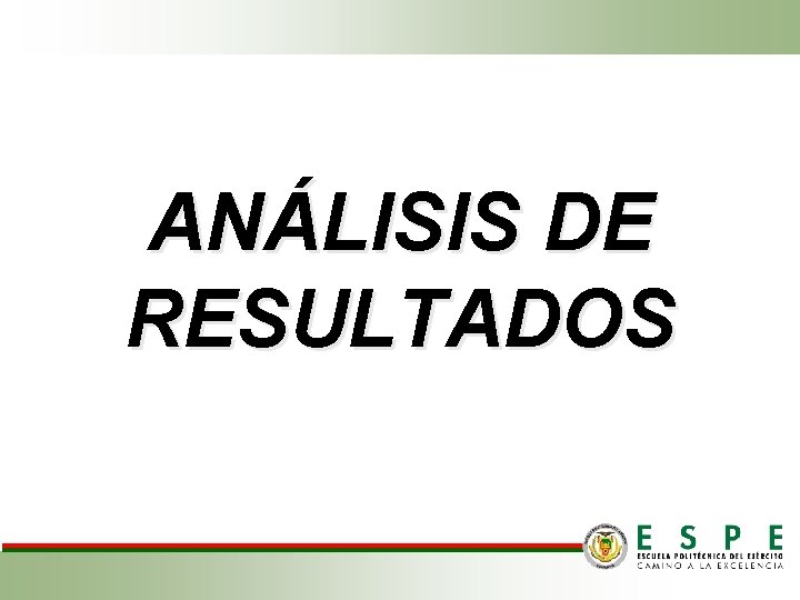 ANÁLISIS DE RESULTADOS 
