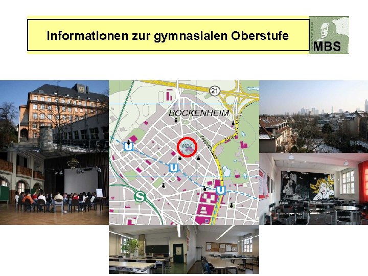 Informationen zur gymnasialen Oberstufe MBS 