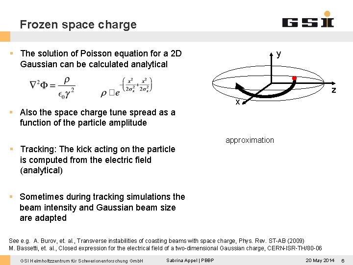 Frozen space charge y § The solution of Poisson equation for a 2 D