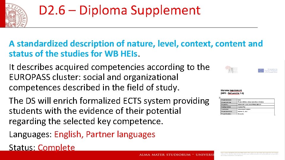 D 2. 6 – Diploma Supplement A standardized description of nature, level, context, content