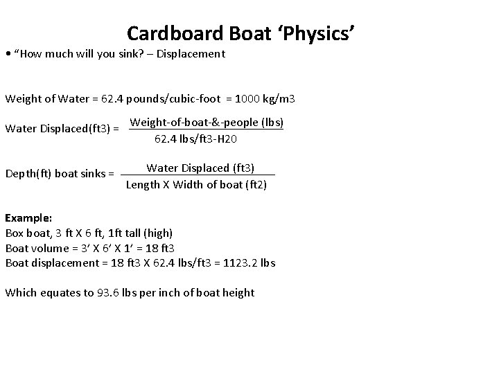 Cardboard Boat ‘Physics’ • “How much will you sink? – Displacement Weight of Water