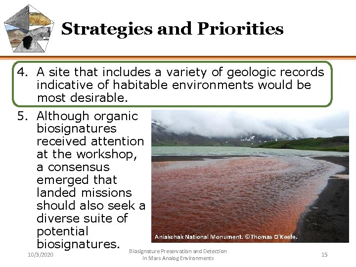 Strategies and Priorities 4. A site that includes a variety of geologic records indicative