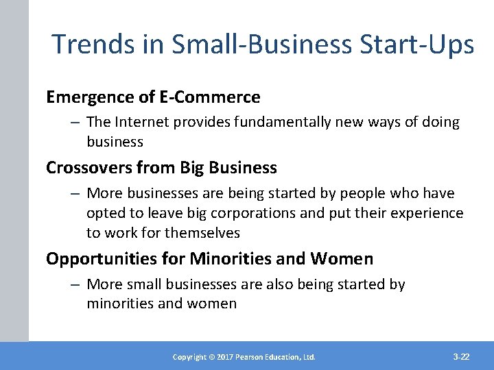 Trends in Small-Business Start-Ups Emergence of E-Commerce – The Internet provides fundamentally new ways