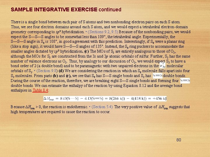 SAMPLE INTEGRATIVE EXERCISE continued There is a single bond between each pair of S