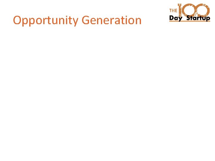 Opportunity Generation 