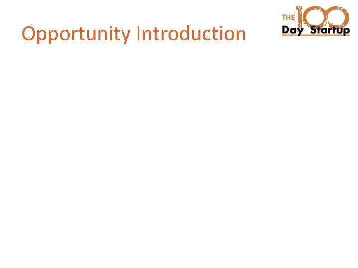 Opportunity Introduction 