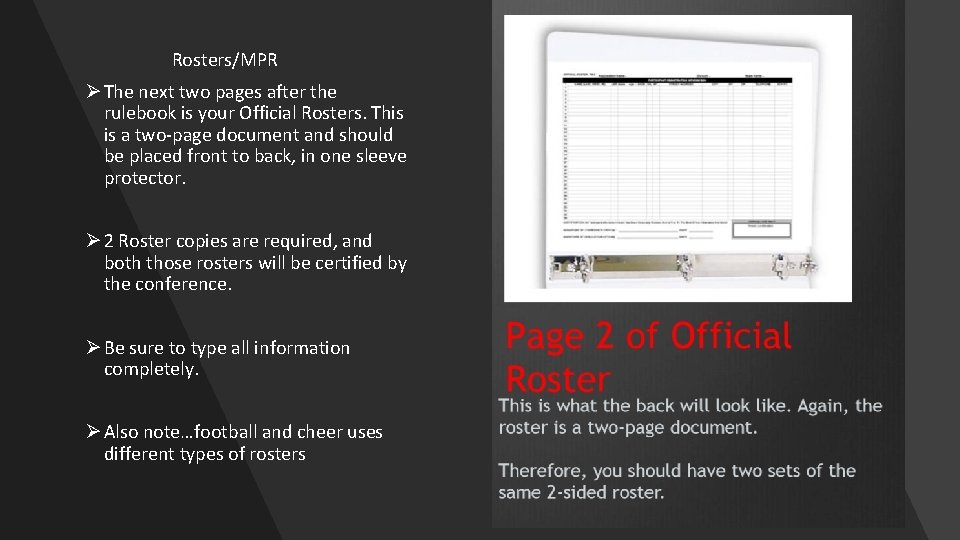 Rosters/MPR Ø The next two pages after the rulebook is your Official Rosters. This