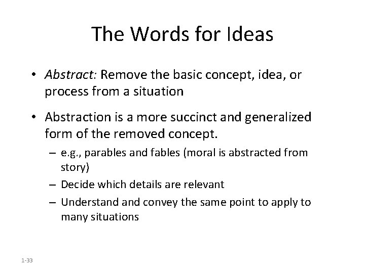 The Words for Ideas • Abstract: Remove the basic concept, idea, or process from