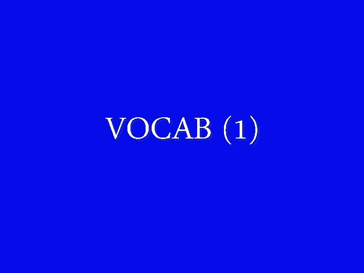 VOCAB (1) 