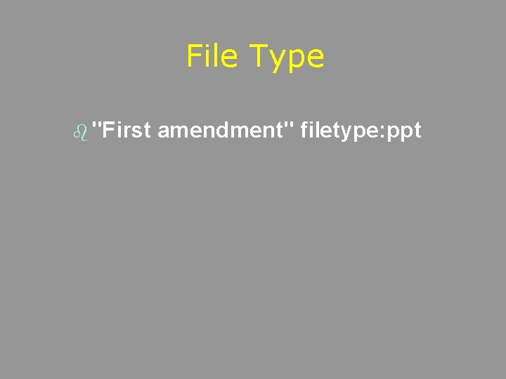 File Type b "First amendment" filetype: ppt 