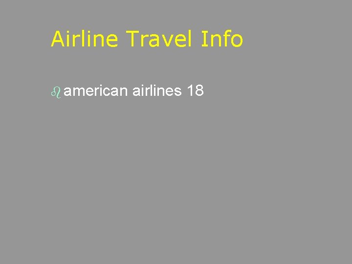 Airline Travel Info b american airlines 18 