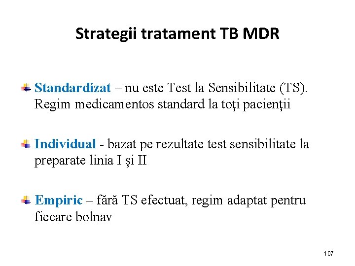 Strategii tratament TB MDR Standardizat – nu este Test la Sensibilitate (TS). Regim medicamentos