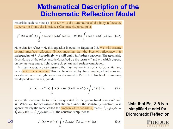 Mathematical Description of the Dichromatic Reflection Model Note that Eq. 3. 8 is a