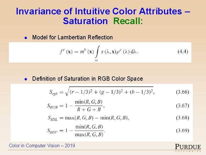 Invariance of Intuitive Color Attributes – Saturation Recall: l Model for Lambertian Reflection l