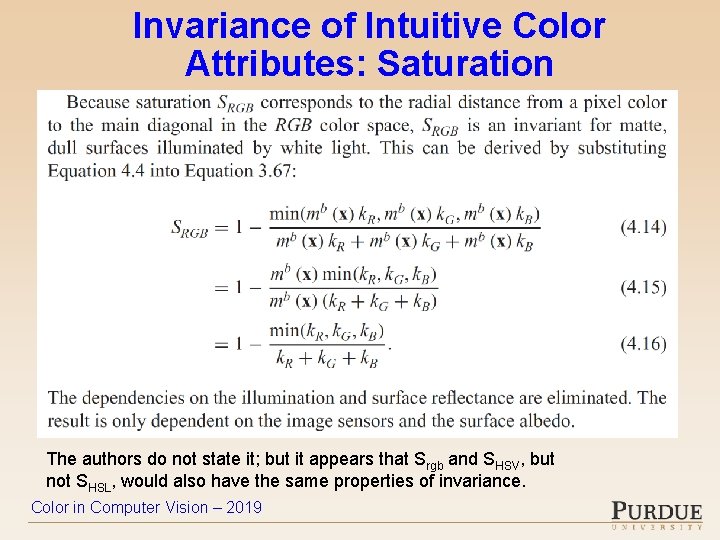 Invariance of Intuitive Color Attributes: Saturation The authors do not state it; but it