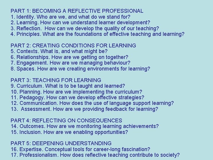 PART 1: BECOMING A REFLECTIVE PROFESSIONAL 1. Identity. Who are we, and what do
