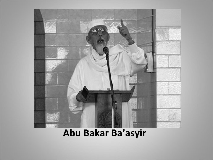 Abu Bakar Ba’asyir 