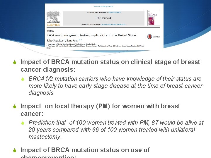 S Impact of BRCA mutation status on clinical stage of breast cancer diagnosis: S