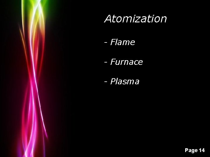 Atomization - Flame - Furnace - Plasma Powerpoint Templates Page 14 