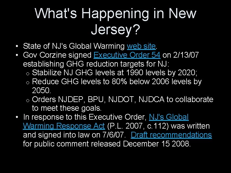 What's Happening in New Jersey? • State of NJ's Global Warming web site. •