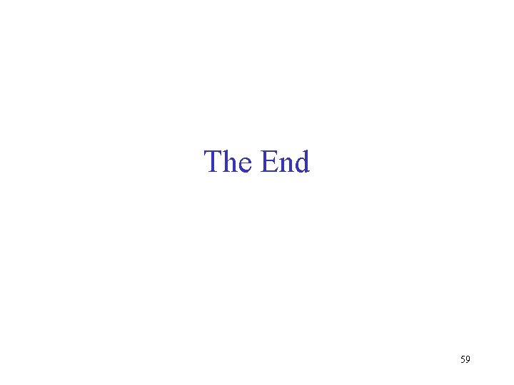 The End 59 
