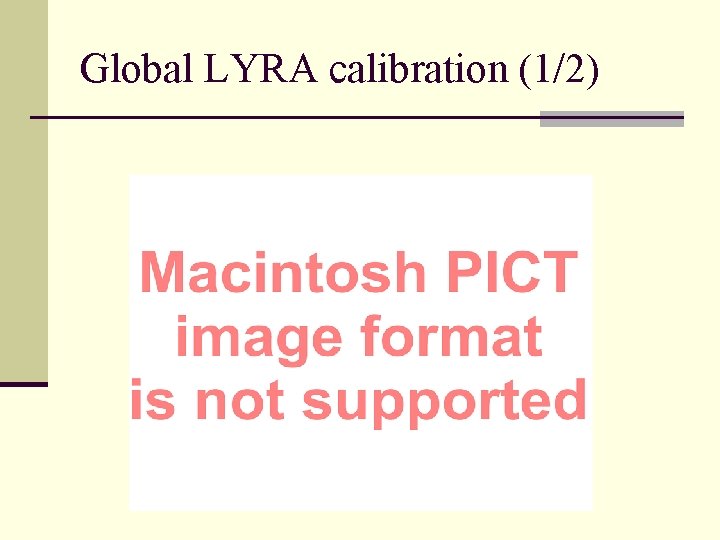 Global LYRA calibration (1/2) 