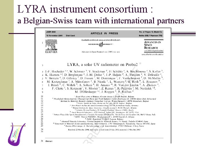 LYRA instrument consortium : a Belgian-Swiss team with international partners 