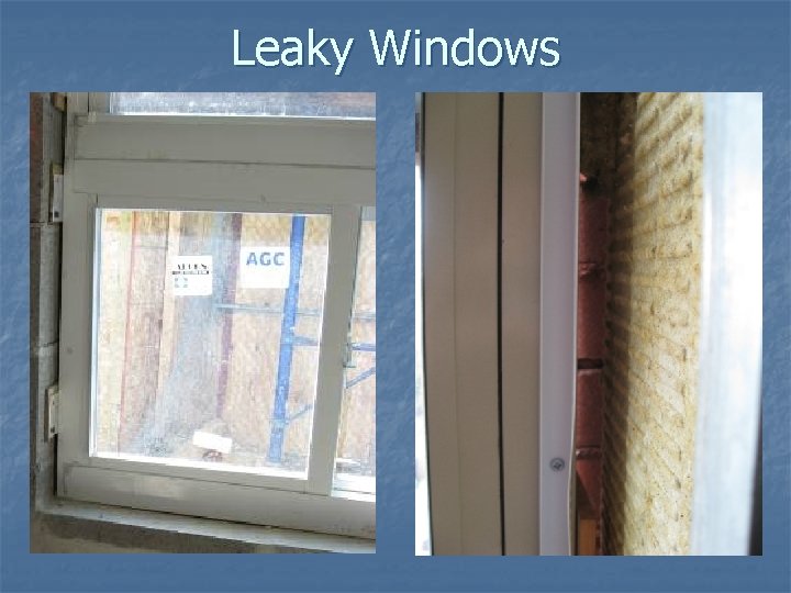 Leaky Windows 