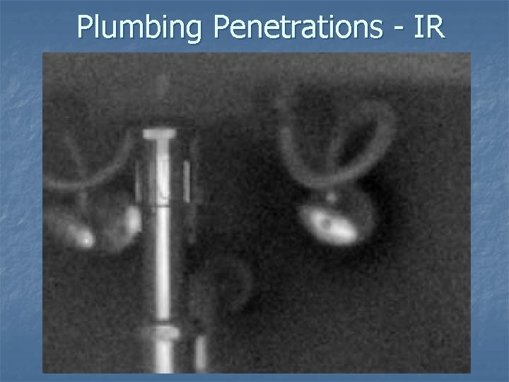 Plumbing Penetrations - IR 