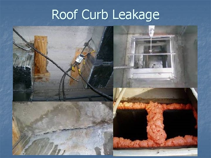 Roof Curb Leakage 