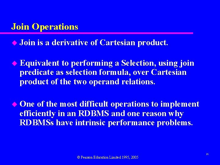 Join Operations u Join is a derivative of Cartesian product. u Equivalent to performing