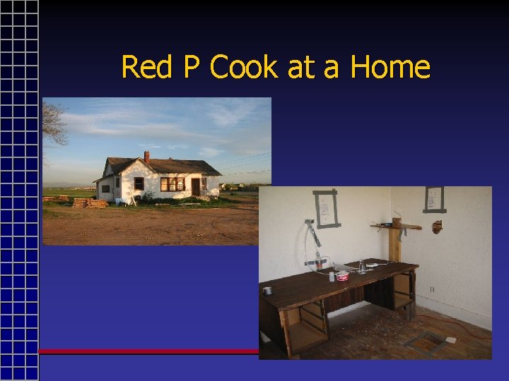 Red P Cook at a Home 