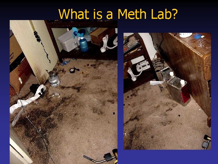 What is a Meth Lab? 