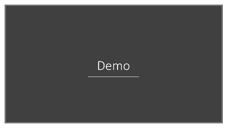 Demo 