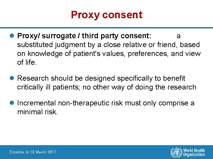 Proxy consent l Proxy/ surrogate / third party consent: a substituted judgment by a