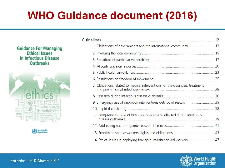 WHO Guidance document (2016) Entebbe, 9 -10 March 2017 