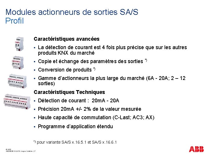 Modules actionneurs de sorties SA/S Profil Caractéristiques avancées § La détection de courant est