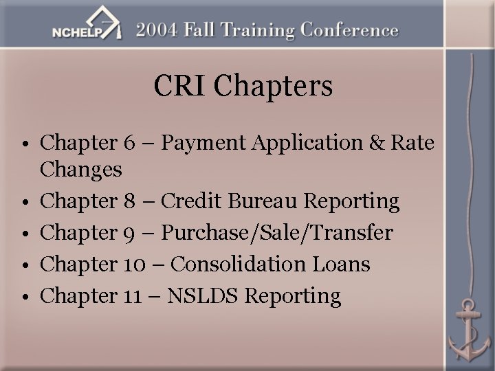 CRI Chapters • Chapter 6 – Payment Application & Rate Changes • Chapter 8