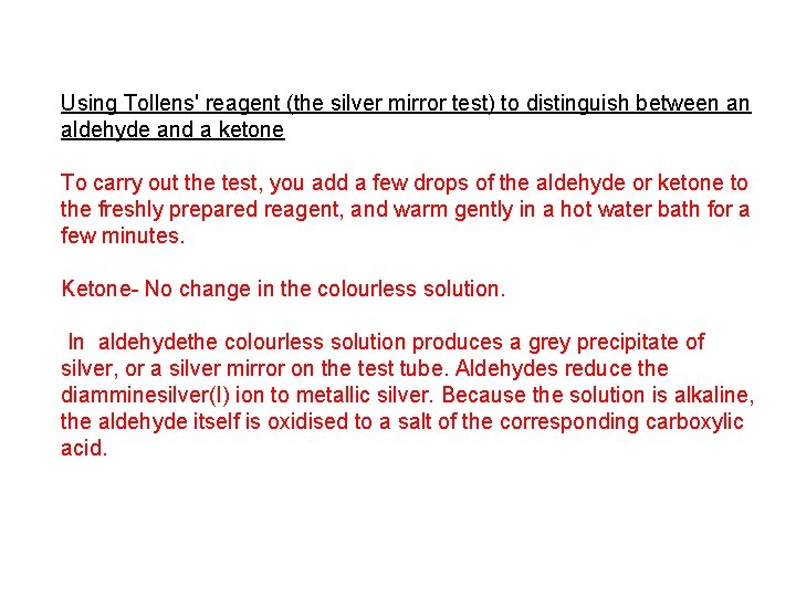 Using Tollens' reagent (the silver mirror test) to distinguish between an aldehyde and a