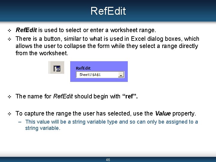 Ref. Edit v v Ref. Edit is used to select or enter a worksheet