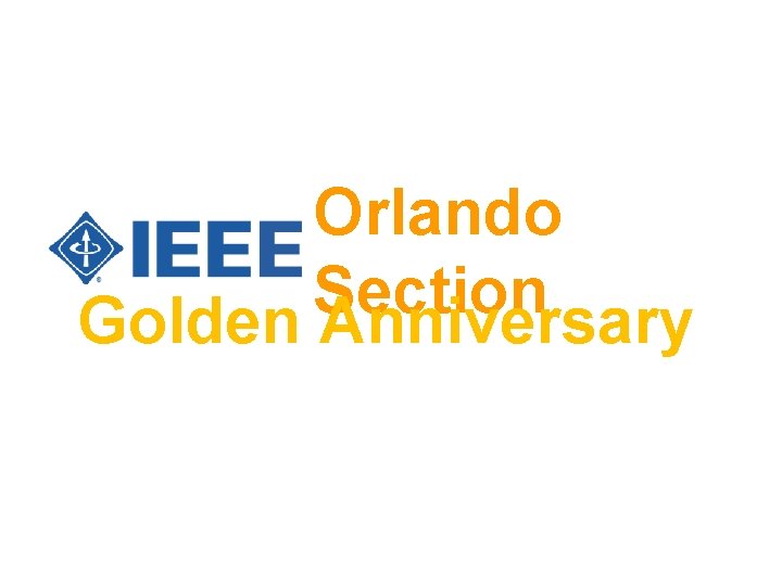 Orlando Section Golden Anniversary 