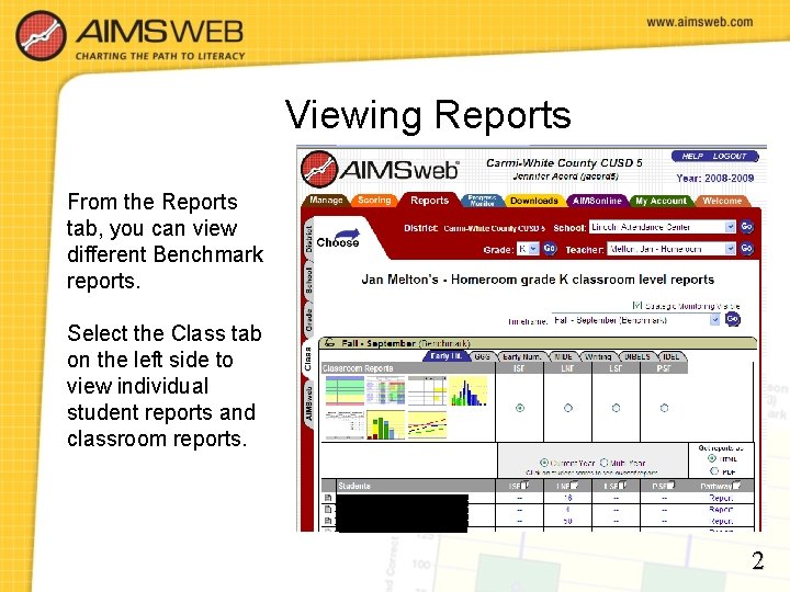 Viewing Reports From the Reports tab, you can view different Benchmark reports. Select the