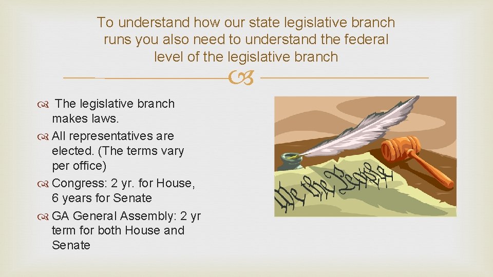 To understand how our state legislative branch runs you also need to understand the