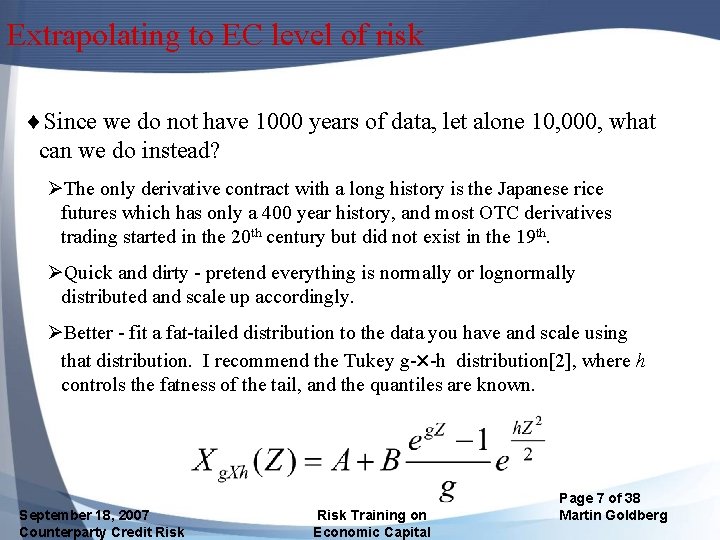 Extrapolating to EC level of risk ¨Since we do not have 1000 years of