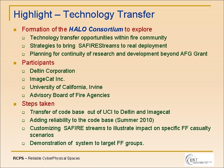 Highlight – Technology Transfer n Formation of the HALO Consortium to explore q q